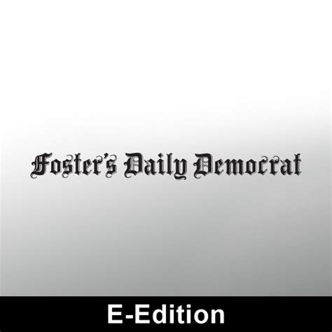 foster's daily democrat|foster's daily democrat customer service.